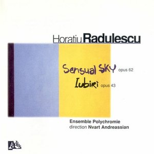 Sensual Sky; Iubiri (Polychromie Ensemble)
