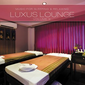 Luxus Lounge, Vol. 9
