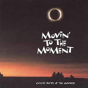 Movin' To The Moment