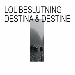 Destina & Destine