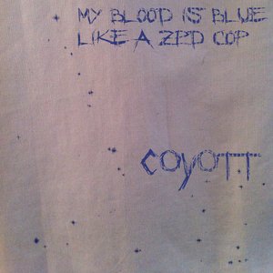“MY BLOOD IS BLUE LIKE A ZPD COP”的封面