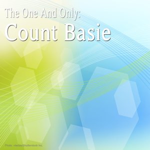 The One and Only: Count Basie