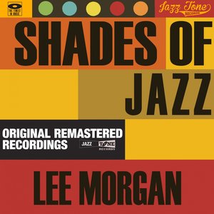 Shades of Jazz (Lee Morgan)