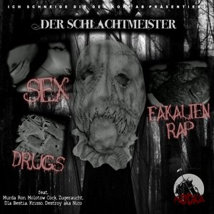 Sex, Drugs & Fäkalien Rap