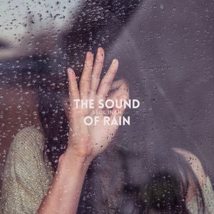 The Sound of Rain - Single