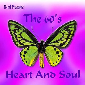 K-tel Presents - The 60's Heart And Soul
