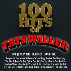 100 Hits of Fats Waller