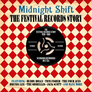 Midnight Shift: The Festival Records Story 1958-1960
