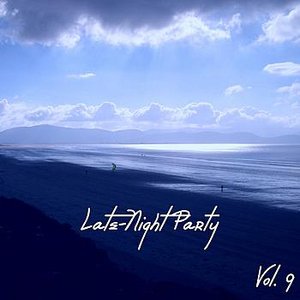 Late - Night Party Vol. 9