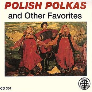 Polish Polkas And Other Favorites