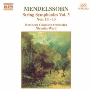 Mendelssohn: String Symphonies, Vol. 3