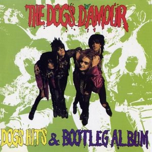 Dogs Hits & Bootleg Album