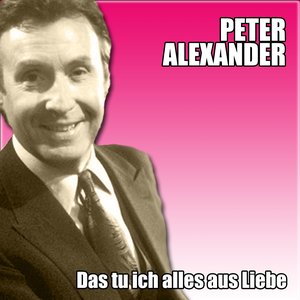 Das tu ich alles aus Liebe