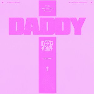 DADDY (Fatherly Advice Mix)