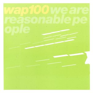 We Are Reasonable People