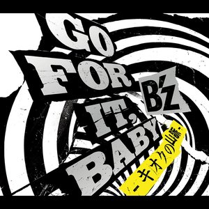 GO FOR IT, BABY ‐キオクの山脈‐ - Single