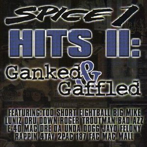 Hits II: Ganked & Gaffled