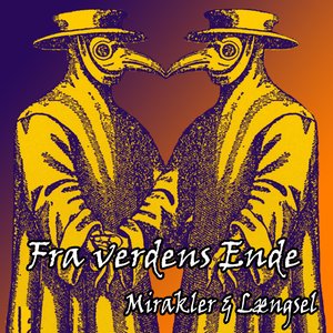 Mirakler & Længsel