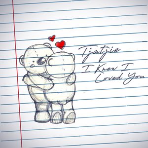 I Knew I Loved You