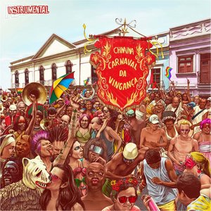 Carnaval da Vingança (Instrumental) - Single