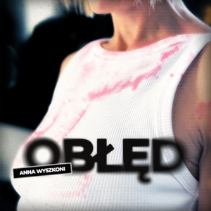 Artwork for Obłęd