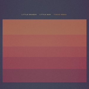Little Man (Tycho Remix)