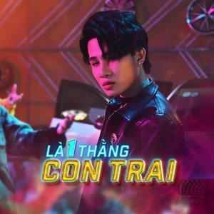 Là 1 Thằng Con Trai - Single