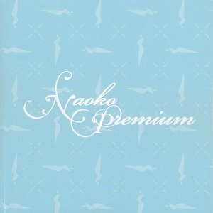 Naoko Premium