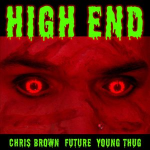 High End (feat. Future & Young Thug)