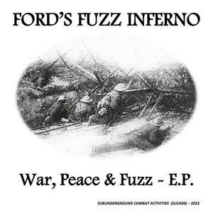 War, Peace & Fuzz - E.P.