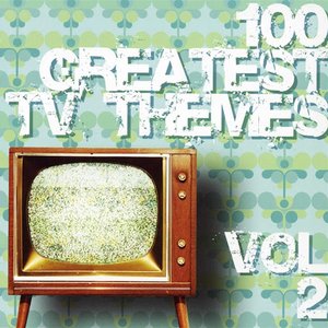 100 Greatest TV Themes, Volume 2