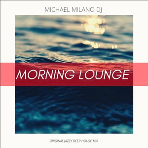 Morning Lounge
