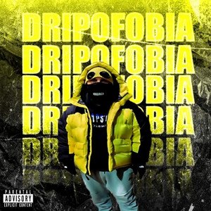 DRIPOFOBIA