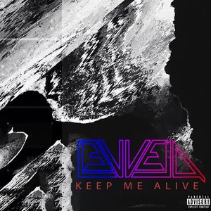 Keep Me Alive (Keep Me Alive) - Single