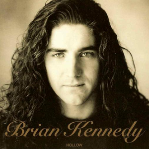 Brian Kennedy - Hollow - Zortam Music