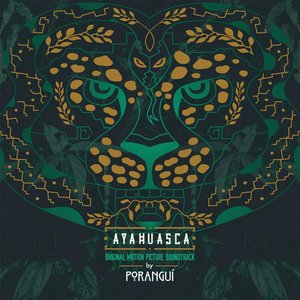 Ayahuasca (Original Motion Picture Soundtrack)