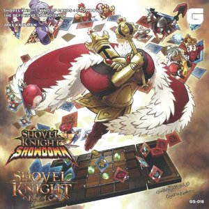 Shovel Knight: King Of Cards + Showdown The Definitive Soundtrack