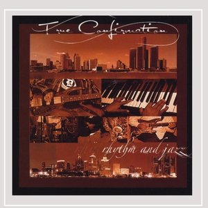 True Confirmation: Rhythm and Jazz