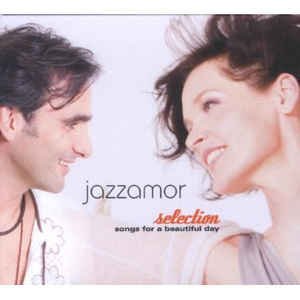 Jazzamor Selection (Songs for a Beautiful Day)