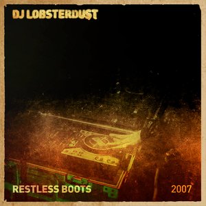 Restless Boots (2007)