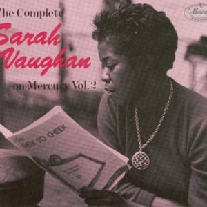 The Complete Sarah Vaughan on Mercury, Volume 2: Sings Great American Songs: 1956-1957