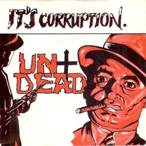 It's Corruption / Undead