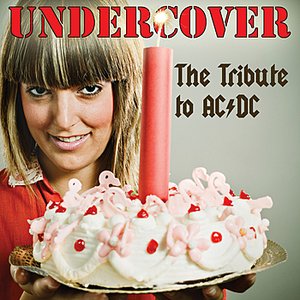 Undercover: The Tribute to AC/DC