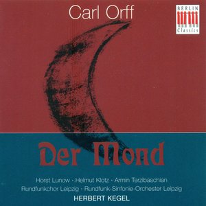 Orff, C.: Mond (Der) [Opera]