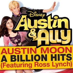 Billion Hits (From ''Austin & Ally'')