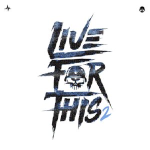 Live For This 2