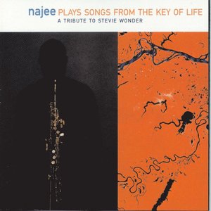 Najee Plays Songs From The Key Of Life: A Tribute To Stevie Wonder