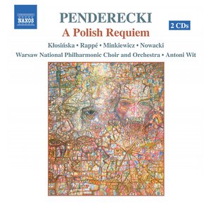 Penderecki, K.: Polish Requiem (A)