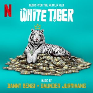 The White Tiger (Music from the Netflix Film)