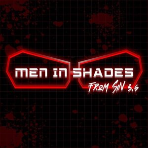 Men In Shades : From SiN 3.5